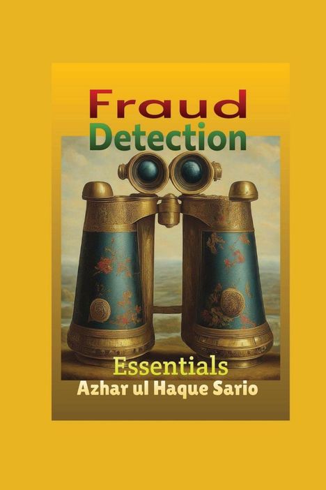 Azhar Ul Haque Sario: Fraud Detection Essentials, Buch