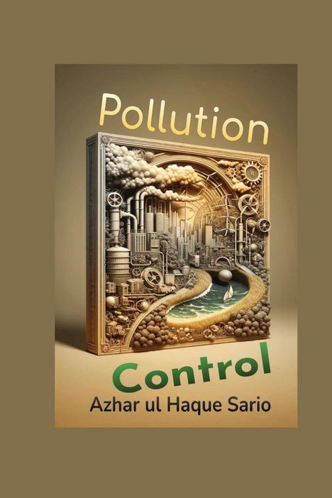 Azhar Ul Haque Sario: Pollution Control, Buch