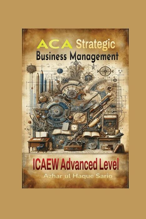 Azhar Ul Haque Sario: ACA Strategic Business Management, Buch