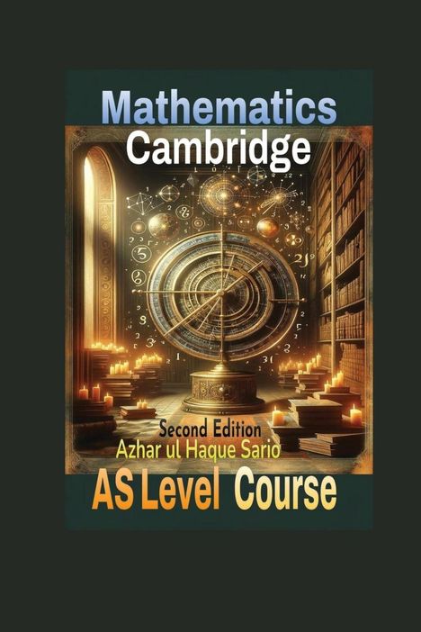 Azhar Ul Haque Sario: Cambridge Mathematics AS Level Course, Buch