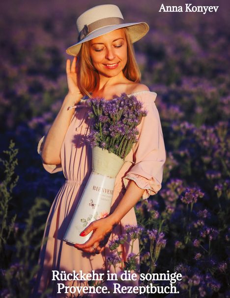 Anna Konyev: Rückkehr in die sonnige Provence., Buch