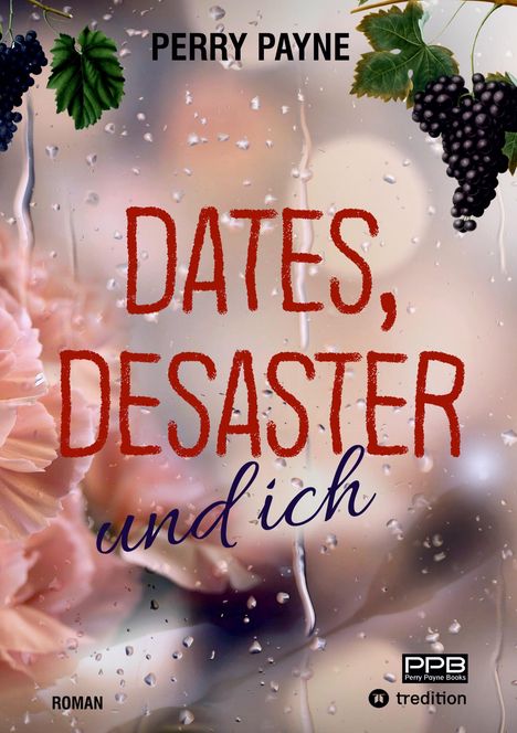 Perry Payne: Dates, Desaster und ich, Buch