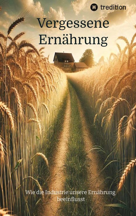 Daniel: Vergessene Ernährung, Buch