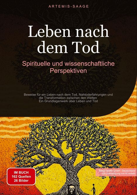 Artemis Saage - Deutschland: Leben nach dem Tod: Spirituelle und wissenschaftliche Perspektiven, Buch