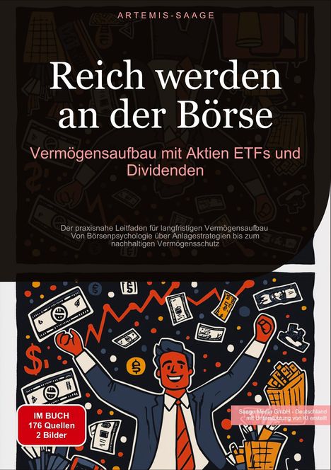 Artemis Saage - Deutschland: Reich werden an der Börse: Vermögensaufbau mit Aktien, ETFs und Dividenden, Buch