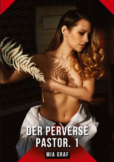 Mia Graf: Der Perverse Pastor. 1, Buch