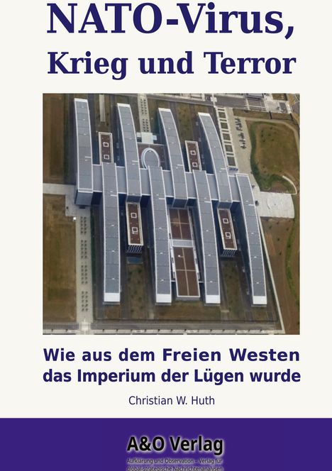 Christian Huth: Huth, C: NATO-Virus, Krieg und Terror, Buch