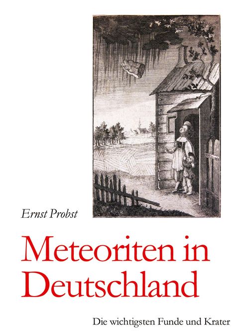 Ernst Probst: Meteoriten in Deutschland, Buch