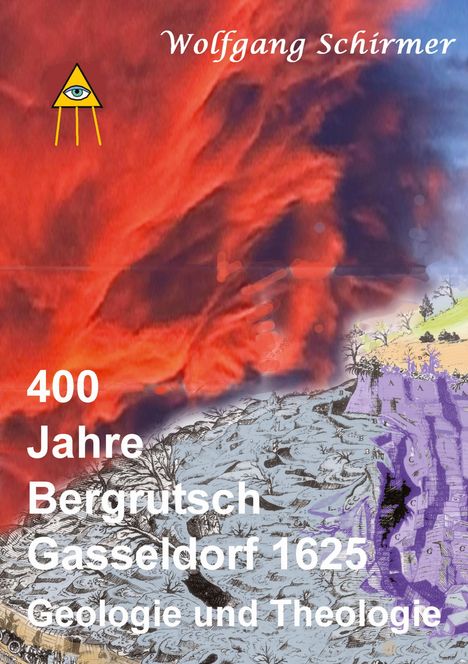 "400 Jahre Bergrutsch Gasseldorf 1625 Geologie und Theologie." Ein roter Himmel und eine Landschaftsillustration.