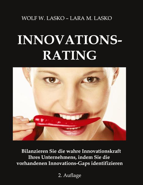 Titel: "Innovations-Rating". Frau beißt lächelnd in eine rote Chilischote. 2. Auflage.