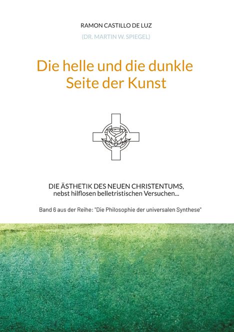 Martin Spiegel: Die helle und die dunkle Seite der Kunst, Buch