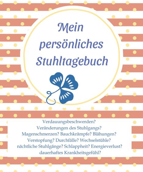 Jeannette Grametzki: Mein persönliches Stuhltagebuch, Buch
