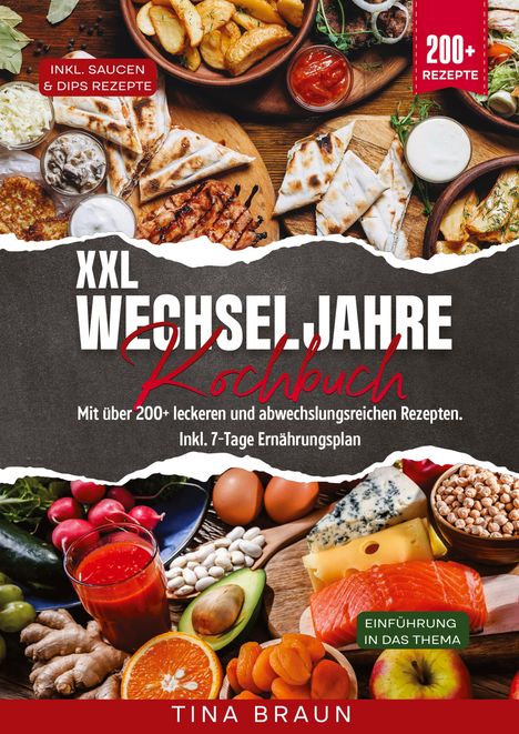 Tina Braun: XXL Wechseljahre Kochbuch, Buch