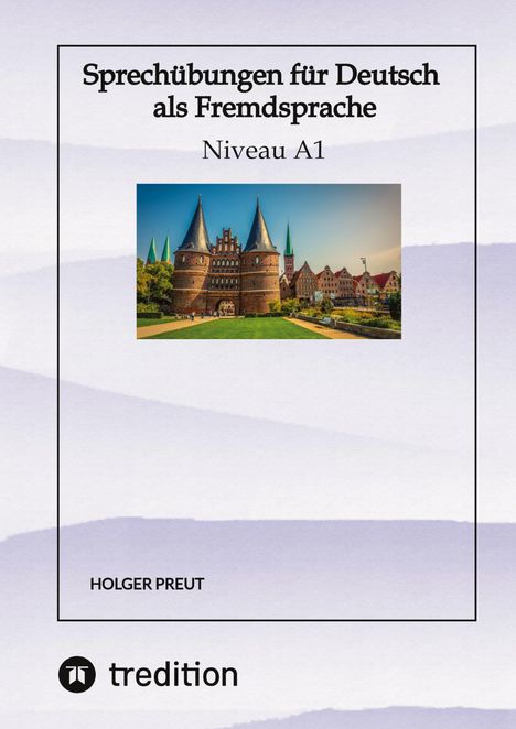 Holger Preut: Sprechübungen für Deutsch als Fremdsprache, Buch