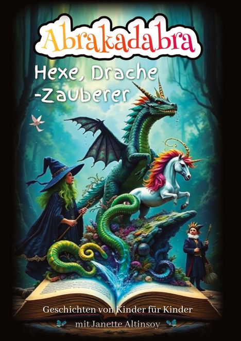 "AbraKadabra: Hexe, Drache, Zauberer". Ein Drache, eine Hexe und ein Zauberer auf einem offenen Buch, umgeben von Magie.