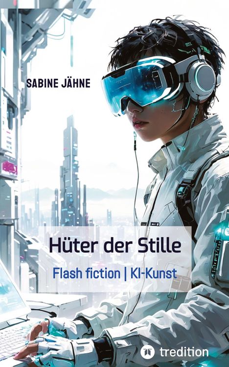 Sabine Jähne: Die Hüter der Stille, Buch