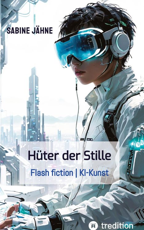 Sabine Jähne: Die Hüter der Stille, Buch
