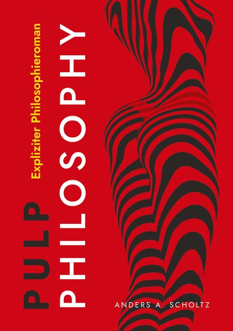Anders A. Scholtz: Pulp Philosophy, Buch