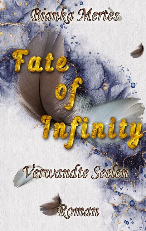 Bianka Mertes: Fate of Infinity, Buch