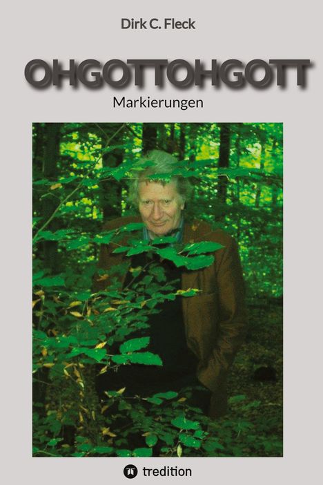 Dirk C. Fleck: Ohgottohgott, Buch