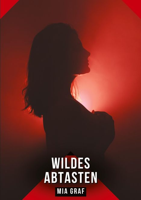 Mia Graf: Wildes Abtasten, Buch