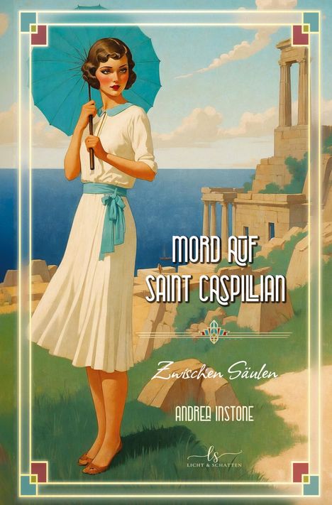 Andrea Instone: Mord zwischen Säulen, Buch