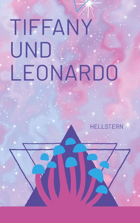 Hellstern: Tiffany und Leonardo, Buch