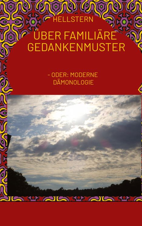 Hellstern Hofnarr des Lichts: Über familiäre Gedankenmuster, Buch