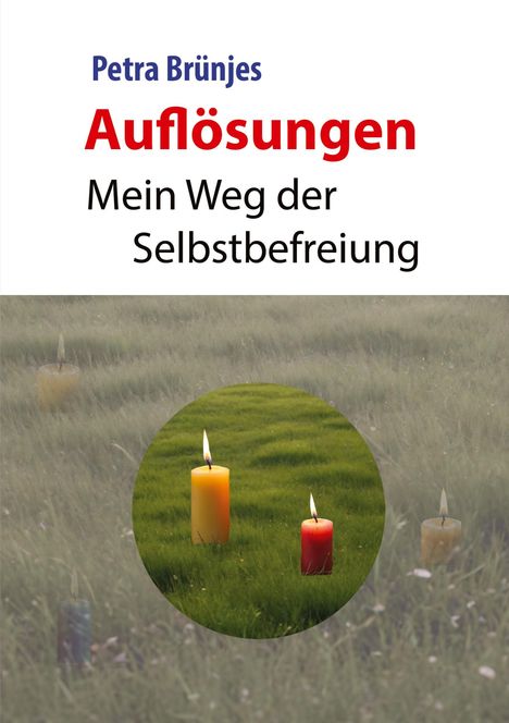 Petra Brünjes: Auflösungen, Buch