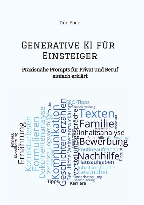 Tino Eberl: Generative KI für Einsteiger, Buch