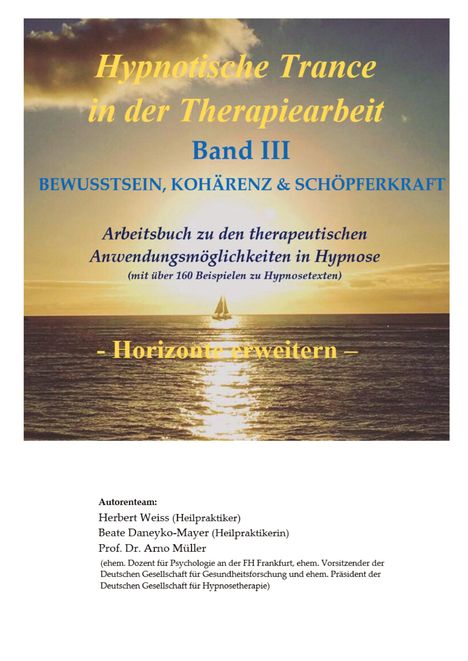 "Band III: Bewusstsein, Kohärenz & Schöpferkraft. Horizonte erweitern. Segelboot im Sonnenuntergang auf dem Meer."