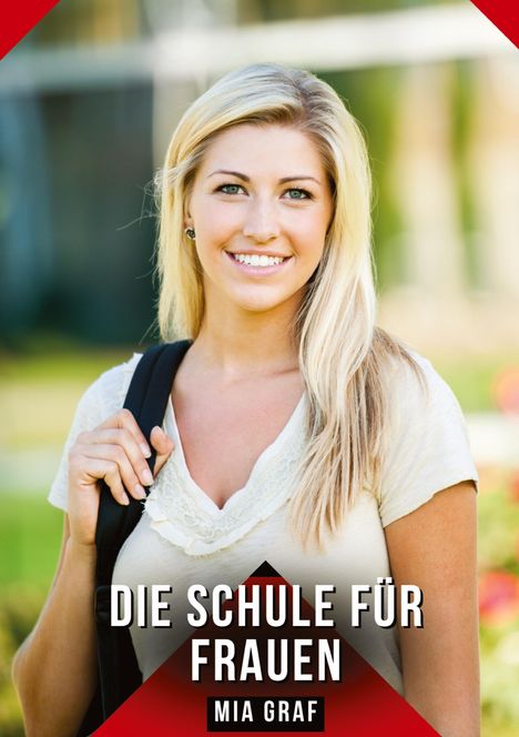 Mia Graf: Die Schule für Frauen, Buch