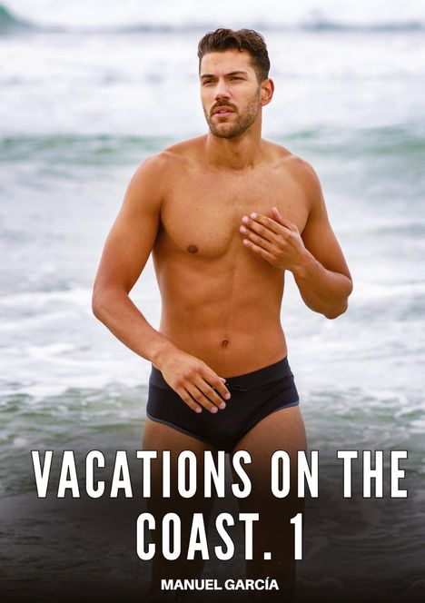Manuel García: Vacations on the coast. 1, Buch
