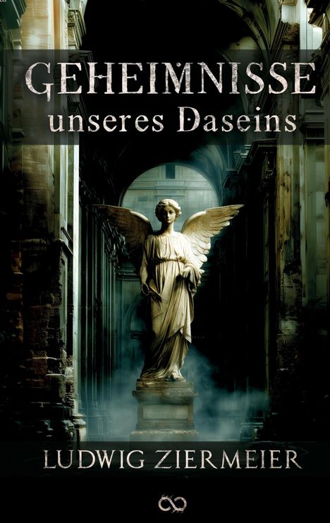 Ludwig Ziermeier: Geheimnisse unseres Daseins, Buch