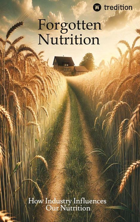 Daniel: Forgotten Nutrition, Buch