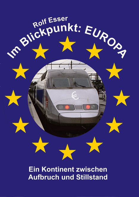 Rolf Esser: Im Blickpunkt: EUROPA, Buch