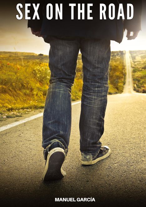 Manuel García: Sex on the Road, Buch