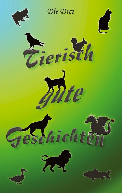 Susanne Eisele: Tierisch gute Geschichten, Buch