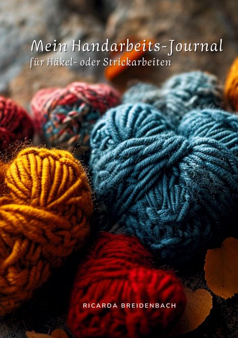 Ricarda Breidenbach: Mein Handarbeits-Journal, Buch