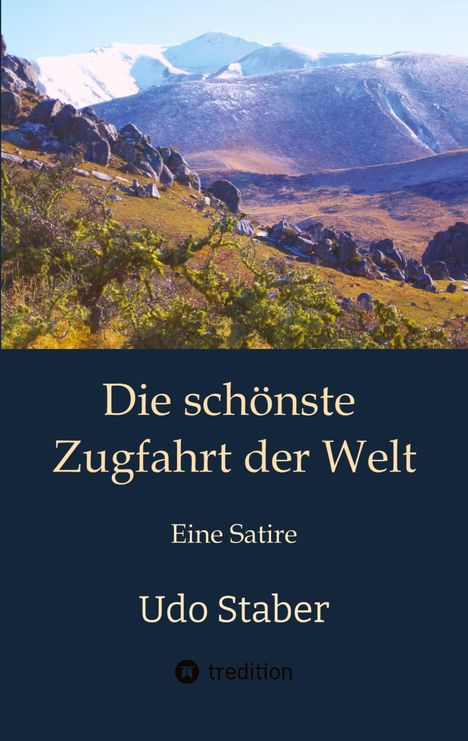 Udo Staber: Die schönste Zugfahrt der Welt, Buch