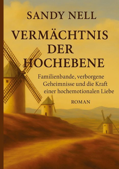 Sandy Nell: Vermächtnis der Hochebene, Buch