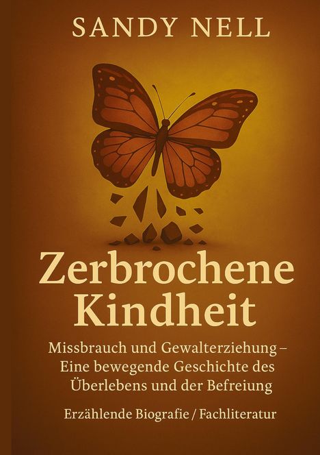 Sandy Nell: Zerbrochene Kindheit, Buch