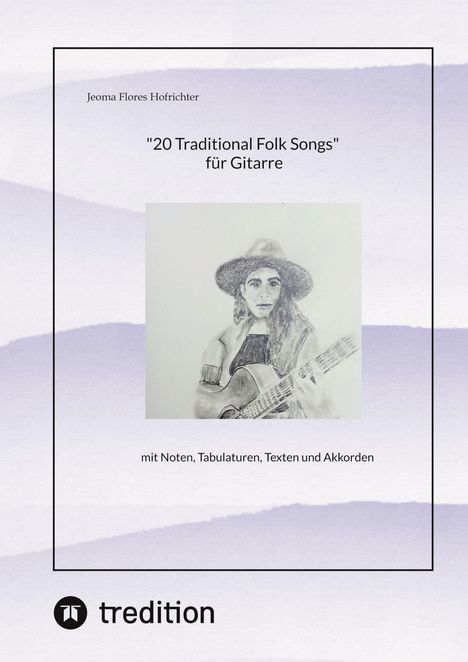 Jeoma Flores: "20 Traditional Folk Songs" für Gitarre", Buch