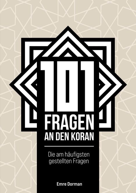 Emre Dorman: 101 Fragen an den Koran, Buch