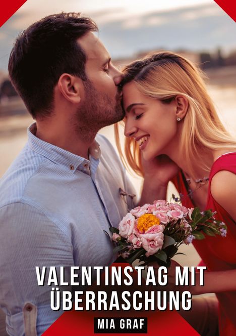 Mia Graf: Valentinstag mit Überraschung, Buch