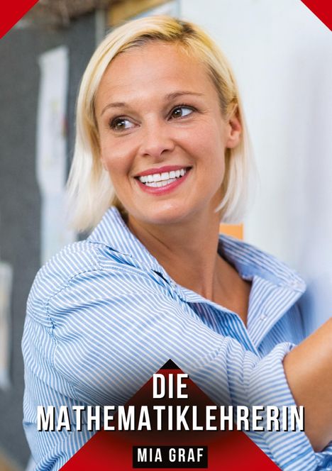 Mia Graf: Die Mathematiklehrerin, Buch