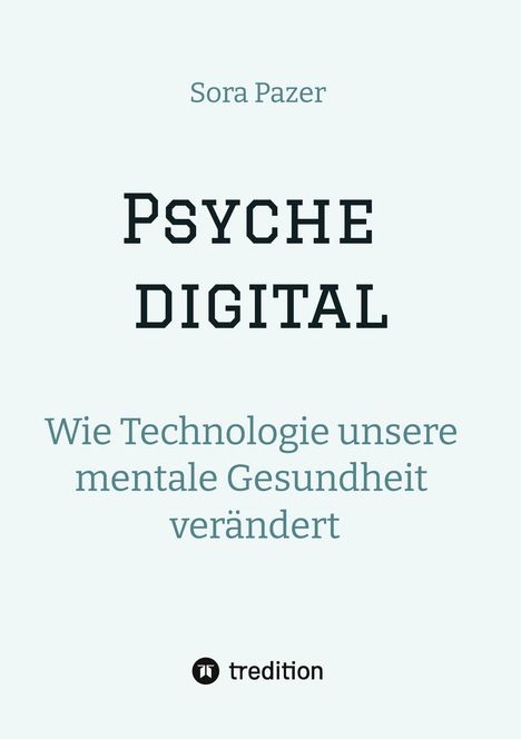 Sora Pazer: Psyche digital, Buch