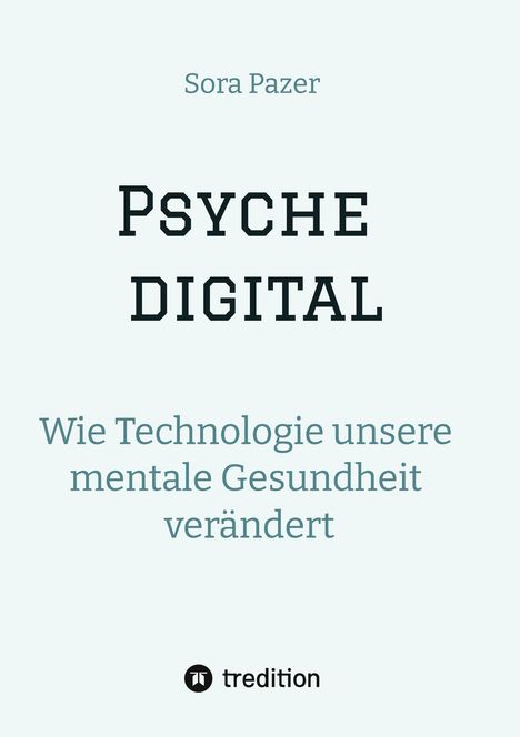 Sora Pazer: Psyche digital, Buch