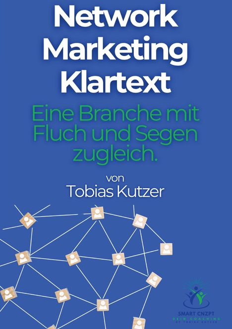 Tobias Kutzer: Network Marketing Klartext, Buch