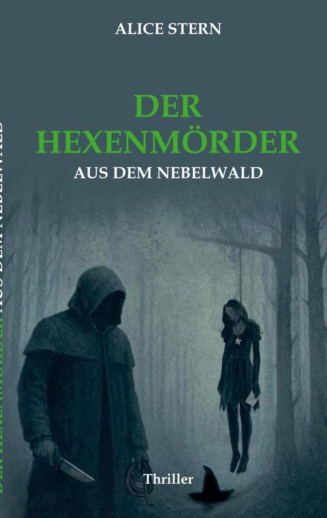 Alice Stern: Der Hexenmörder aus dem Nebelwald, Buch